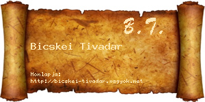 Bicskei Tivadar névjegykártya
